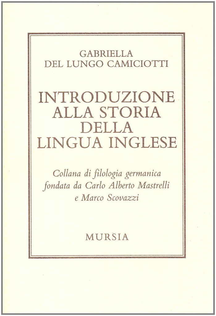 Del Lungo Camiciotti: Introduzione alla storia della lingua inglese