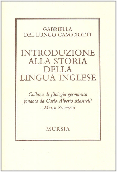 Del Lungo Camiciotti: Introduzione alla storia della lingua inglese