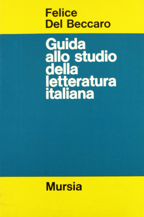 Del Beccaro F.: Guida allo studio della letteratura italiana