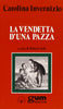 Invernizio C.: La vendetta d'una pazza  ( Fedi R.)