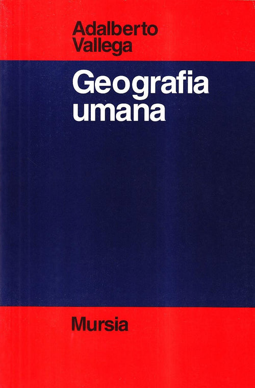 Vallega A.: Geografia umana
