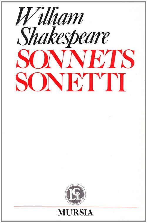 Shakespeare W.: Sonnets (edizione bilingue)  ( D'Errico Fossi E.)