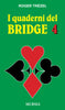 Trezel R.: I quaderni del bridge 4