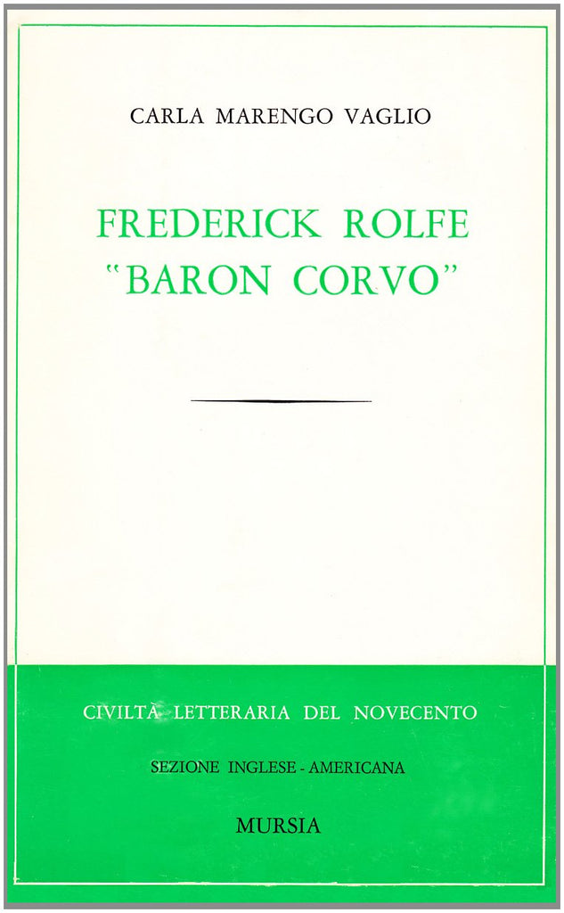 Marengo Vaglio C.: Frederick Rolfe