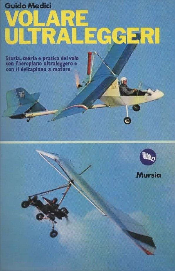 Medici G.: Volare ultraleggeri