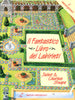 Snape J.-Snape C.: Il fantastico libro dei labirinti