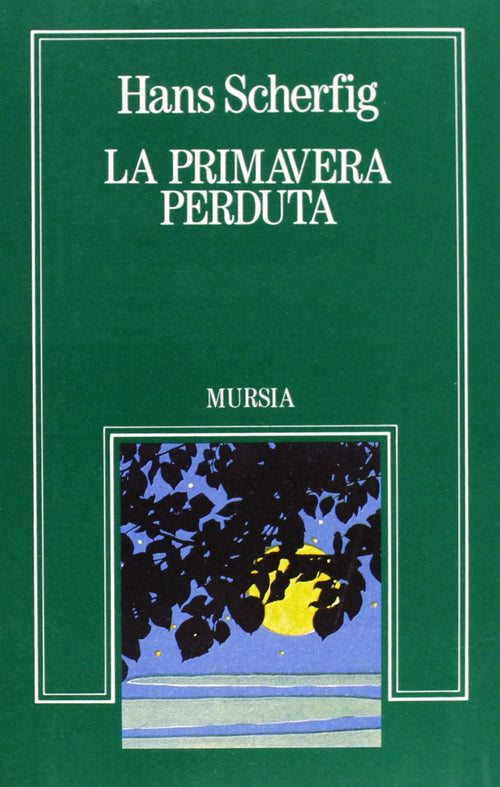 Scherfig H.: La primavera perduta