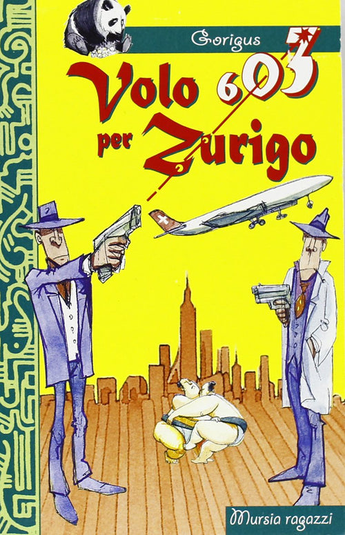 Gorigus: Volo 603 per Zurigo