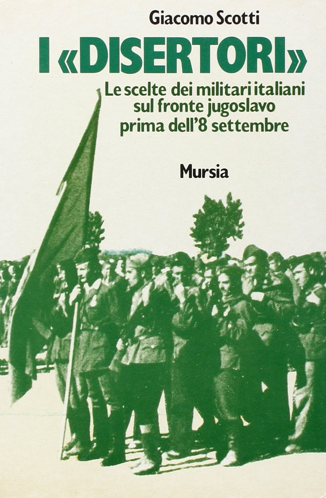 Scotti G.: I disertori
