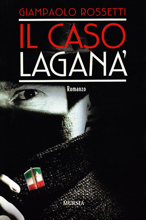 Rossetti G.: Il caso Lagana'