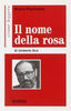 Come leggere Il nome della rosa di U. Eco  (Pischedda B.)