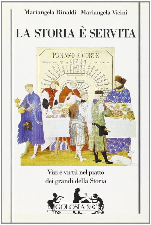 Rinaldi M.-Vicini M.: La storia è servita