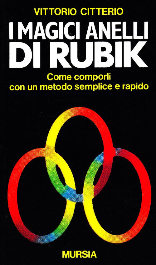 Citterio V.: I magici anelli di Rubik