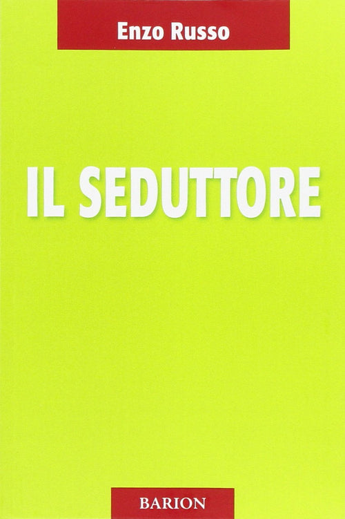 Russo E.: Il seduttore