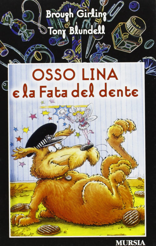 Girling B.-Blundell T.: Osso Lina e la Fata del dente