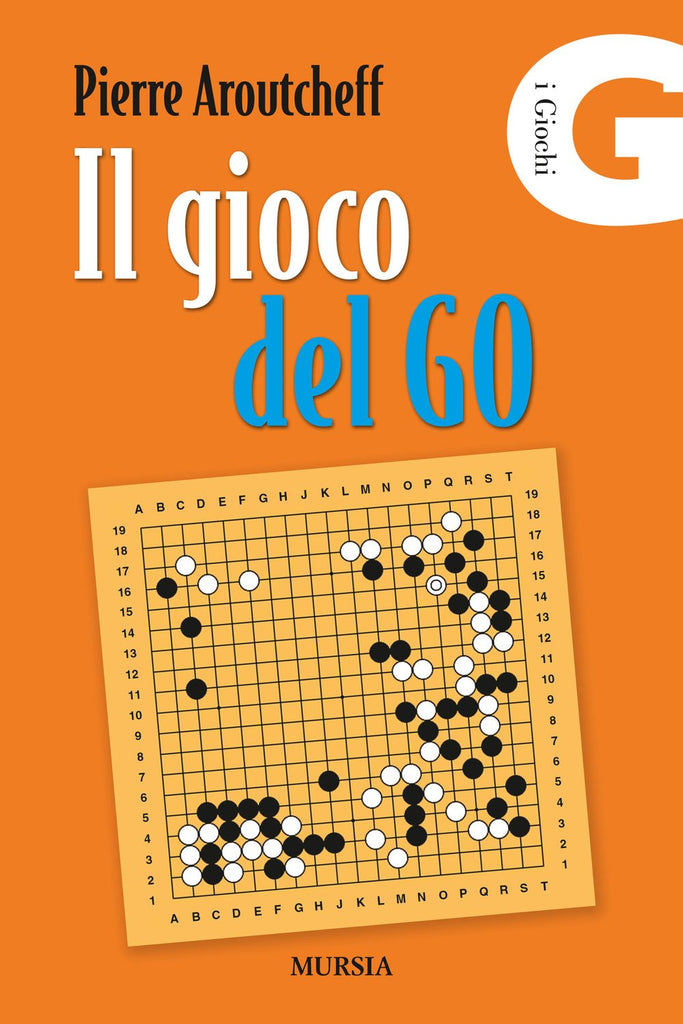 Aroutcheff P.: Il gioco del Go