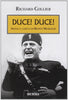 Collier R.: Duce! Duce! Ascesa e caduta di Benito Mussolini