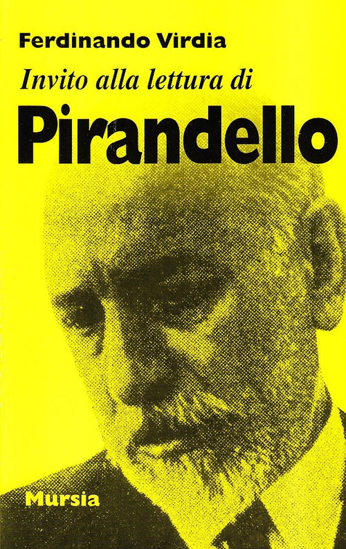 Invito alla lettura di Pirandello   (di Virdia F.)