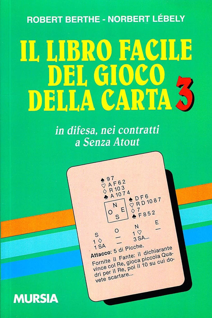 Berthe R.-Lebely N.: Il libro facile gioco della carta 3