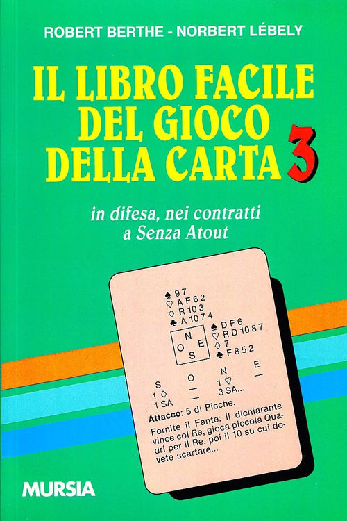 Berthe R.-Lebely N.: Il libro facile gioco della carta 3