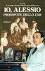 D'Angio' A.: Io, Alessio, pronipote dello zar