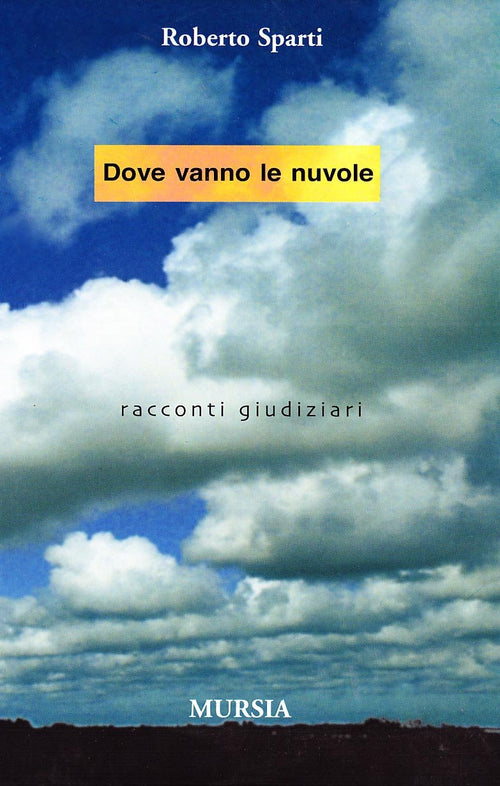 Sparti R.: Dove vanno le nuvole