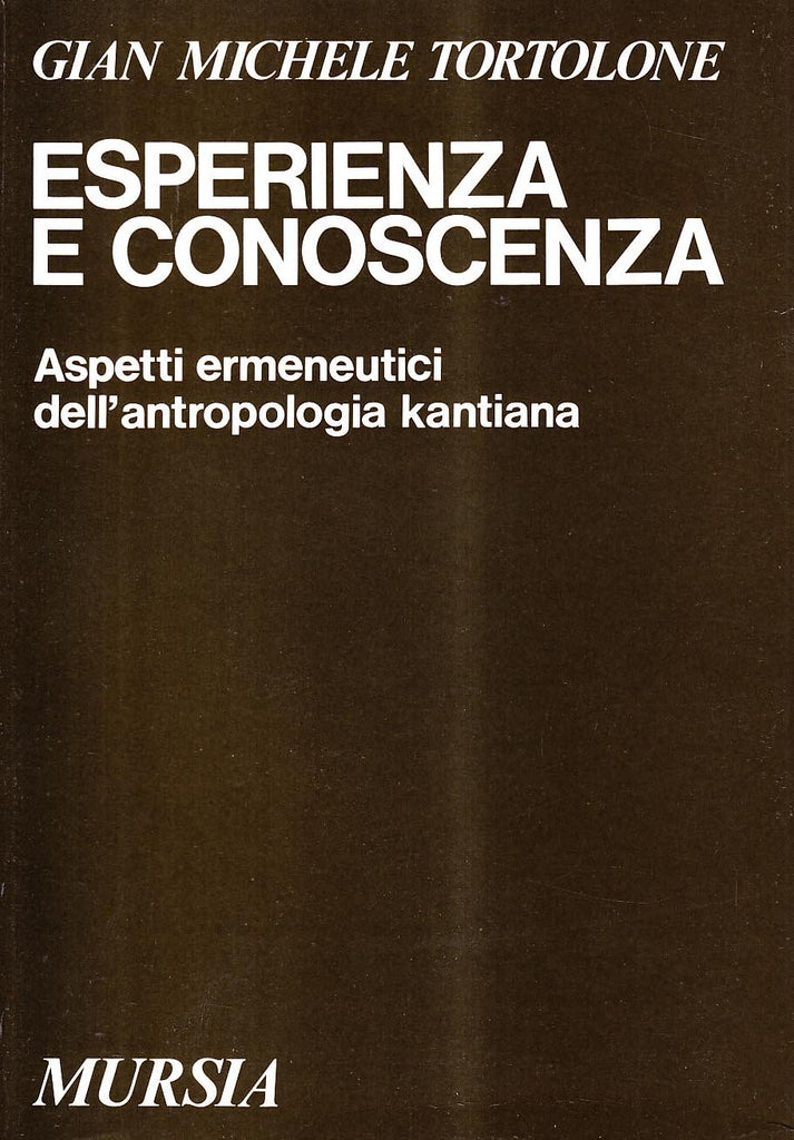 Tortolone G.M.: Esperienza e conoscenza