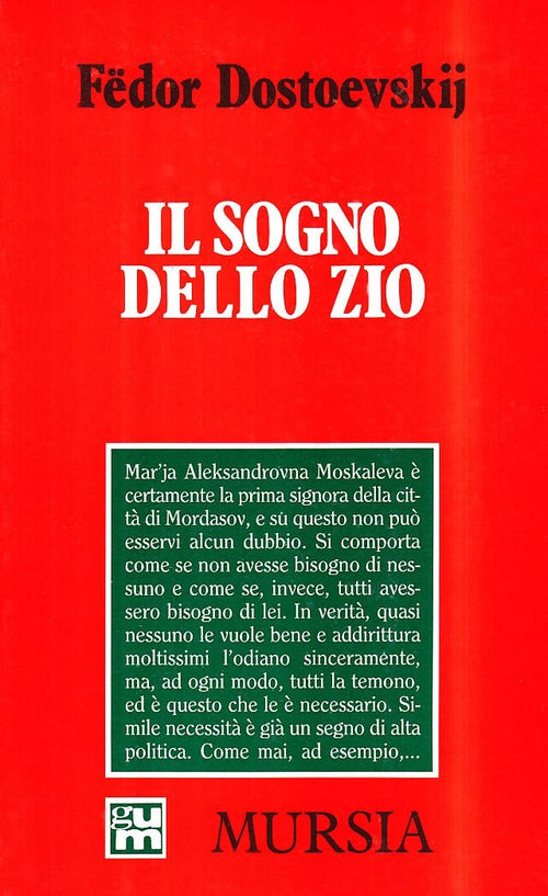 Dostoevskij F.: Il sogno dello zio