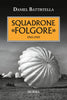 Battistella D.: Squadrone Folgore