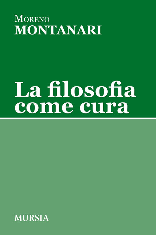Montanari M.: La filosofia come cura