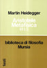 Heidegger M.: Aristotele, Metafisica 1-3