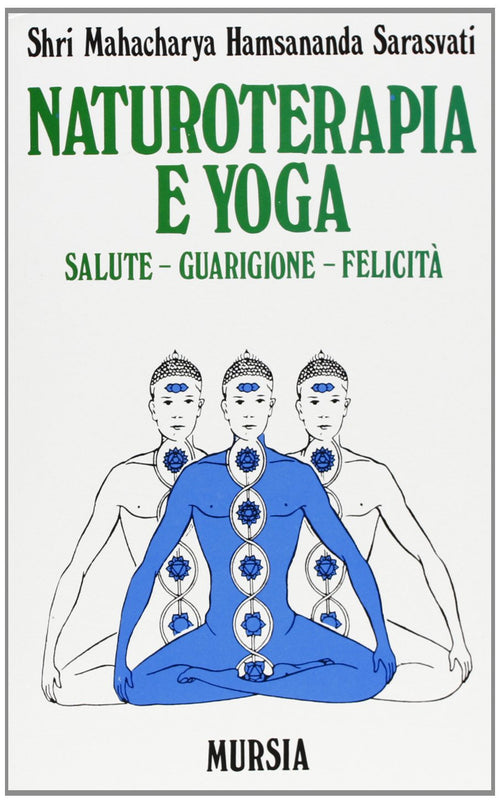 Sarasvati S.M.: Naturoterapia e yoga