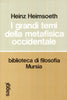 Heimsoeth H.: I grandi temi della metafisica occidentale