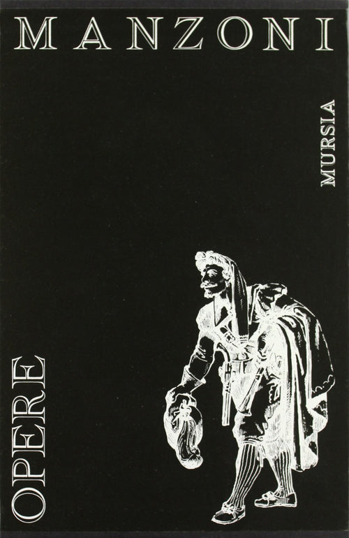 Manzoni A.: Opere  ( Caretti L.)