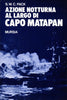Pack S.W.C.: Azione notturna al largo di Capo Matapan