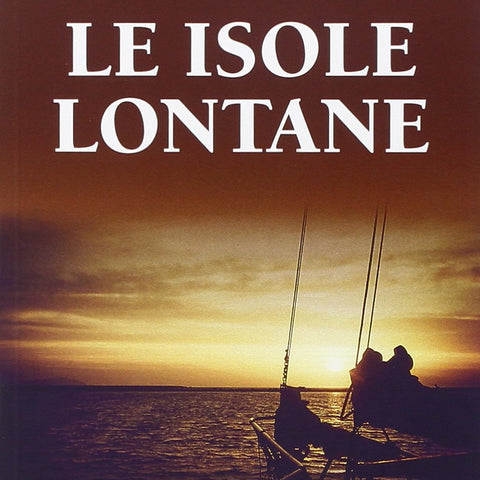 Albeggiani Sergio: Le isole lontane