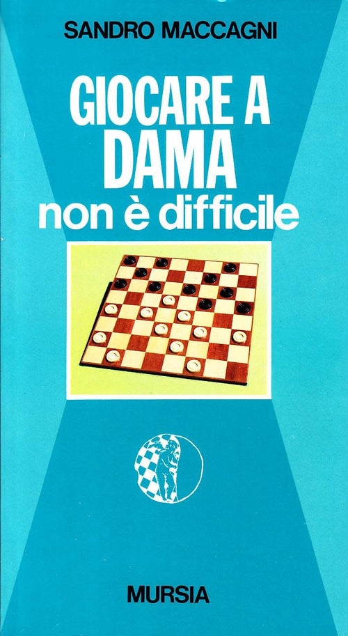 Maccagni S.: Giocare a dama