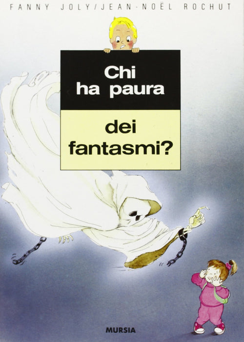 Joly F.-Rochut J.N.: Chi ha paura dei fantasmi?