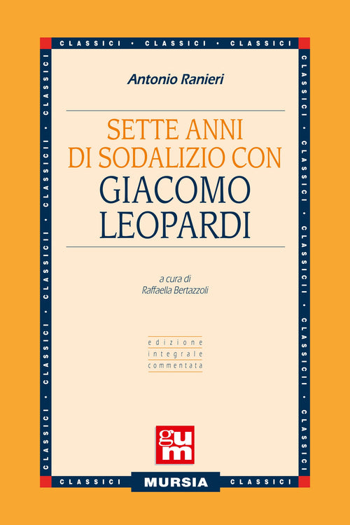 Ranieri A.: Sette anni di sodalizio con Giacomo Leopardi