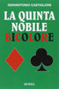Castiglioni G.: La quinta nobile bicolore