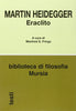 Heidegger M.: Eraclito.