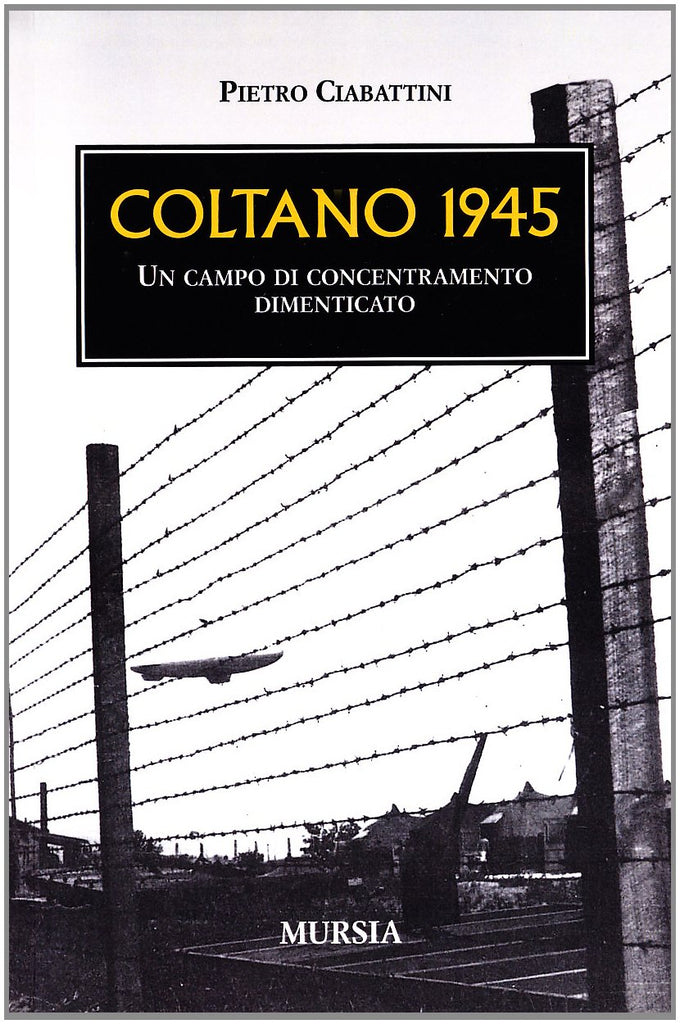 Ciabattini P.: Coltano 1945