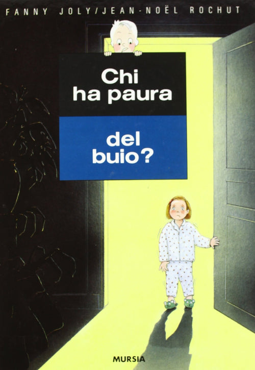 Joly F.-Rochut J.N.: Chi ha paura del buio?