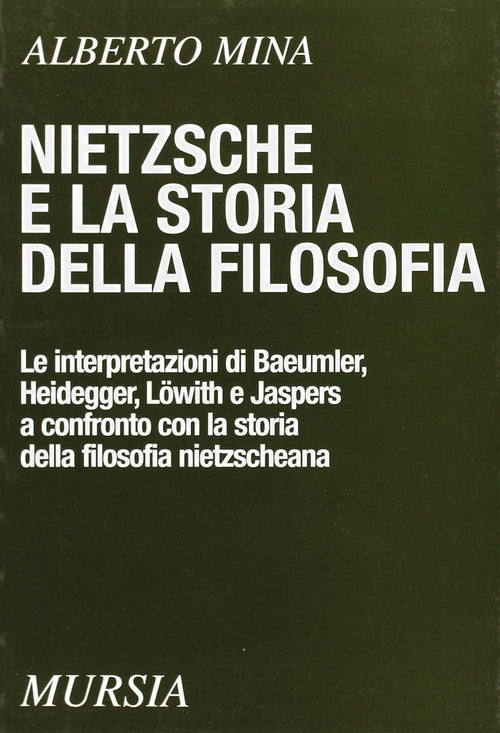 Mina A.: Nietzsche e la storia della filosofia
