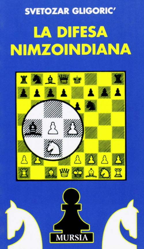 Svetozar Gligoric’ : La difesa nimzoindiana