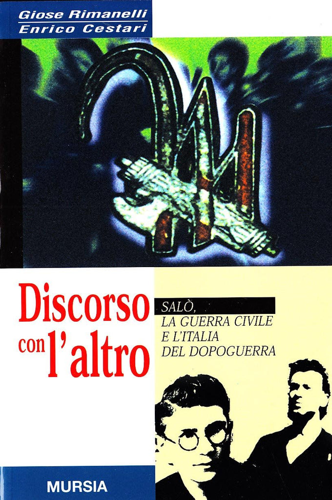 Rimanelli G.-Cestari E.: Discorso con l'altro
