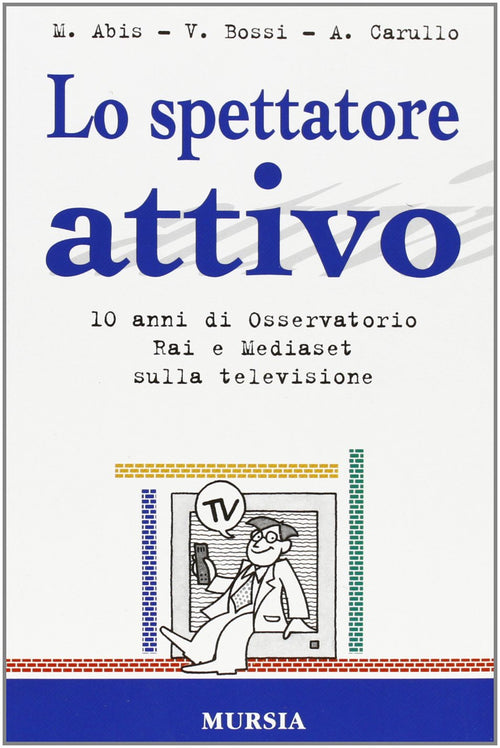 Abis M.-Bossi V. - Carullo A.: Lo spettatore attivo