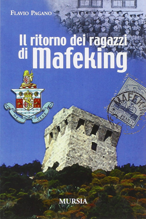 Pagano F.: Il ritorno dei ragazzi di Mafeking