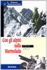 Andreoletti A.: Con gli alpini sulla Marmolada:  1915-1917