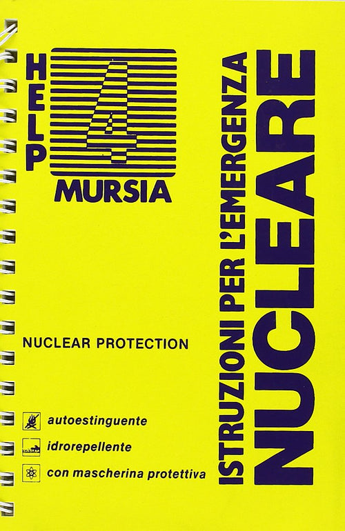 Nuclear Protection: Istruzioni per l' emergenza nucleare